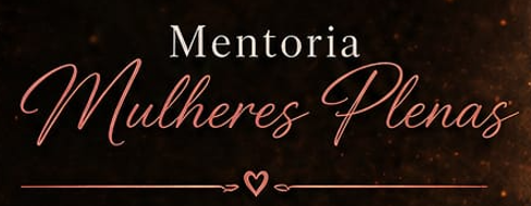 Mentoria Mulheres Plenas